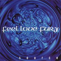 FEEL LOVE FURY: source