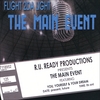 FLIGHT 2DA LIGHT: The Main Event