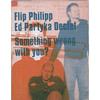 FLIP PHILIPP/ED PARTYKA DECTET: something wrong with you?