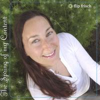 Flip Frisch : The Spring Of My Content