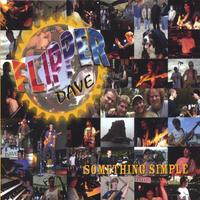 FLIPPER DAVE: Something Simple