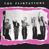 THE FLIRTATIONS: The Flirtations