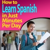 FOREIGN LANGUAGE INSTITUTE: How to Learn Spanish in Just Minutes Per Day
