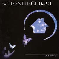 The FloatingHouse : Our World