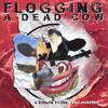 VARIOUS ARTISTS: Flogging a Dead Cow: A Tribute To The Dead Milkmen