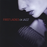 Various Artists : First Ladies Of Jazz