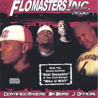 Flo Masters Inc. : Flo Masters Vol. 1