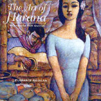FLORANTE AGUILAR: The Art of Harana - Serenades for Guitar (Remastered)