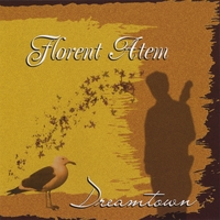 Florent Atem : Dream Town