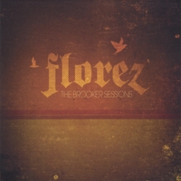 FLOREZ: The Brooker Sessions
