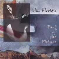JOHN FLORIDIS: Part of the Picture