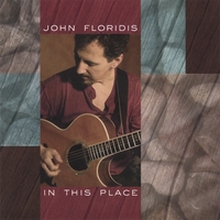 JOHN FLORIDIS: In This Place