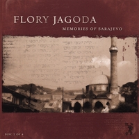 Flory Jagoda : Memories of Sarajevo