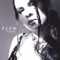 Flow : Snapped