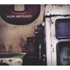 FLOW AND PLENTY: Flow and Plenty