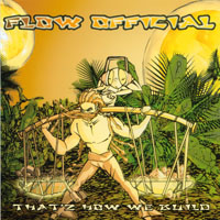 FLOWOFFICIAL: thatz how we build