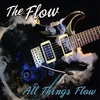 THE FLOW: All Things Flow