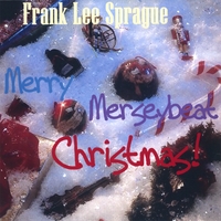Frank Lee Sprague : Merry Merseybeat Christmas