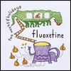 FLUOXETINE: Two Weeks & Holidays