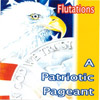 FLUTATIONS: A Patriotic Pageant