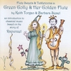 FLUTESWEETS & TICKLETOONS: Green Golly & Her Golden Flute