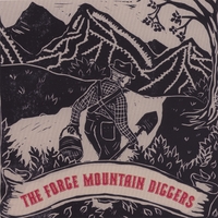 THE FORGE MOUNTAIN DIGGERS: The Forge Mountain Diggers