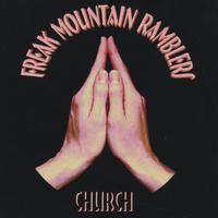 Freak Mountain Ramblers : Church