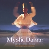 FELIX MARIA WOSCHEK & FRIENDS: Mystic Dance
