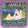 FELIX MARIA WOSCHEK & USTAD SULTAN KHAN: Amba - A Love Chant