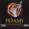 FOAMY THE SQUIRREL: Entertaining Ulcers