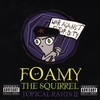 FOAMY THE SQUIRREL: Topical Rants II