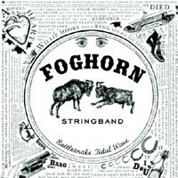 Foghorn Stringband : Rattlesnake Tidal Wave