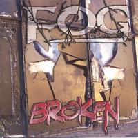 F.O.G.: Broken
