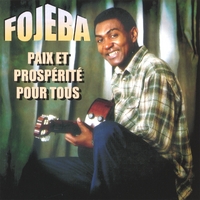 Fojeba : Paix Et Prospérité Pour Tous