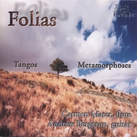Folias: Carmen Maret and Andrew Bergeron : Tangos Metamorphoses