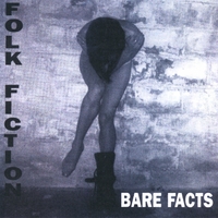 FOLK FICTION: Bare Facts