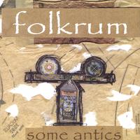 Folkrum : some antics