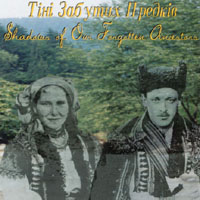 Original Soundtrack from the Dance-Theatre Production : Shadows of Our Forgotten Ancestors