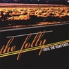 THE FOLLY: Until The Road Ends