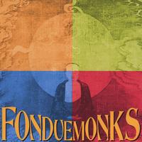 Fondue Monks : So It Seems