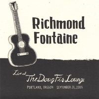 Richmond Fontaine : Live at the Doug Fir Lounge