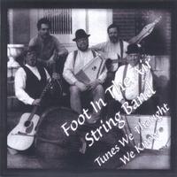 Foot in the Air String Band : Tunes We Thought We Knew