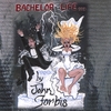 JOHN FORBIS: Bachelor Life