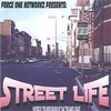 FORCE ONE NETWORKZ: Street Life