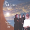 FORD BLUES BAND: Another Fine Day
