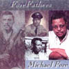 MICHAEL FORE: ForeFathers