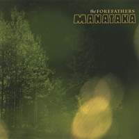 The Forefathers : Manataka