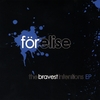 FOR ELISE: The Bravest Intentions EP