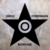 Greg Foresman : Kodiak