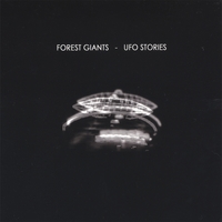 Forest Giants : UFO Stories